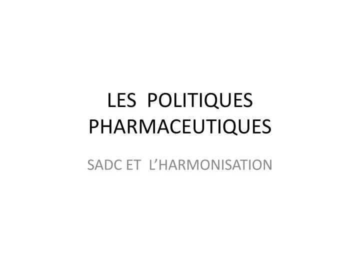 les politiques pharmaceutiques