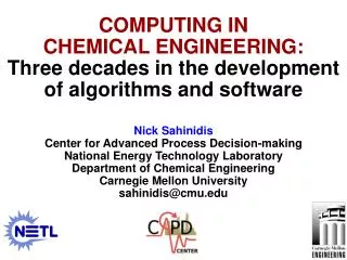 Nick Sahinidis Center for Advanced Process Decision-making National Energy Technology Laboratory