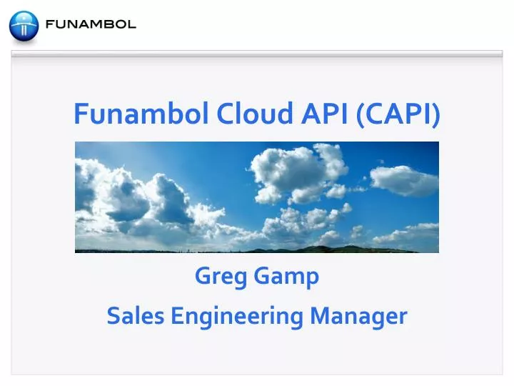 funambol cloud api capi greg gamp sales engineering manager