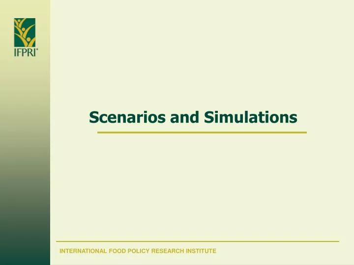 scenarios and simulations
