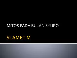 SLAMET M