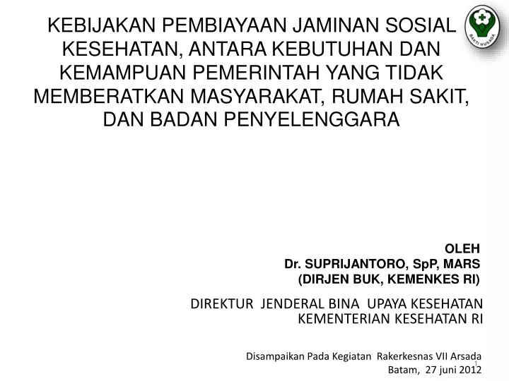 direktur jenderal bina upaya kesehatan kementerian kesehatan ri