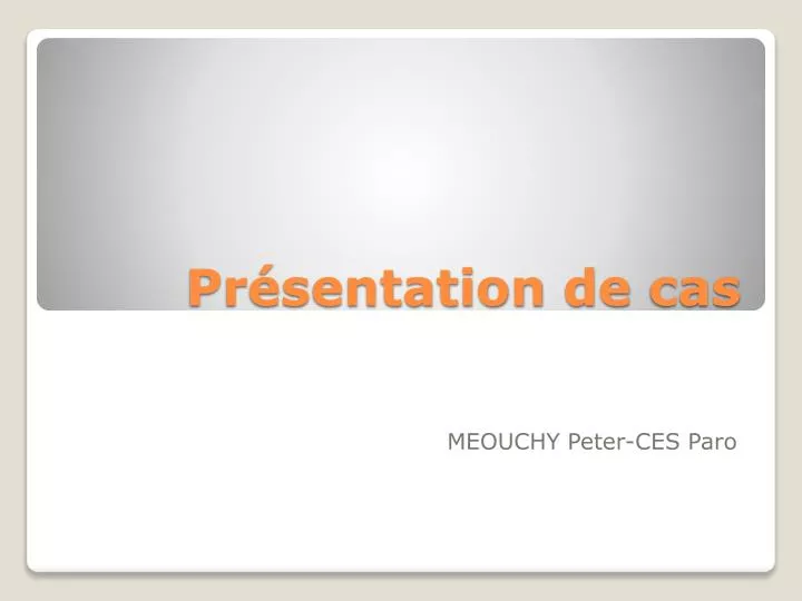 pr sentation de cas