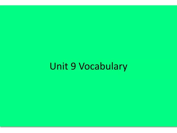 unit 9 vocabulary