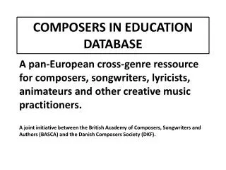 COMPOSERS IN EDUCATION DATABASE