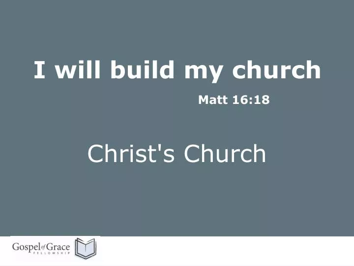 i will build my church matt 16 18