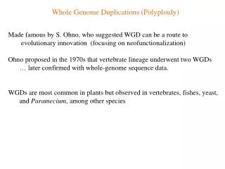 Whole Genome Duplications (Polyploidy)