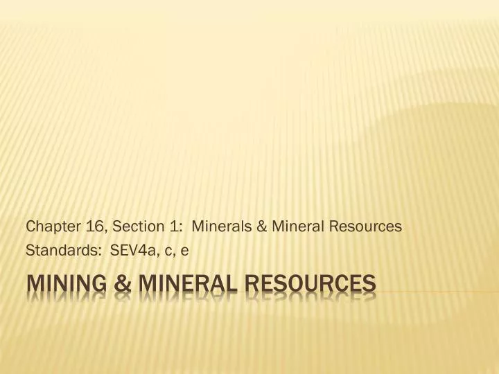 chapter 16 section 1 minerals mineral resources standards sev4a c e