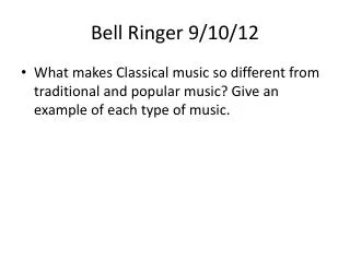 Bell Ringer 9/10/12