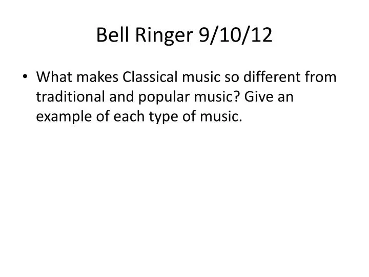 bell ringer 9 10 12