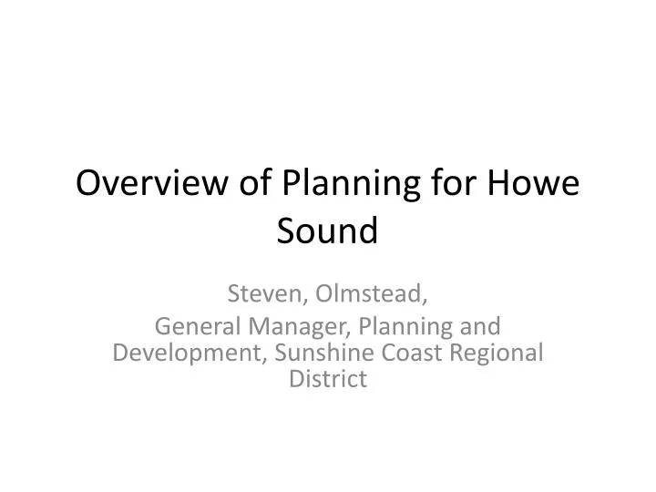 overview of planning for howe sound