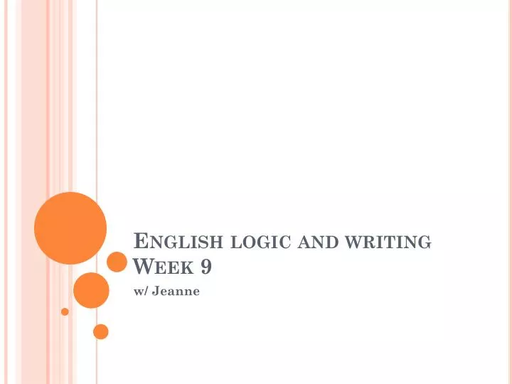 english logic and writing week 9