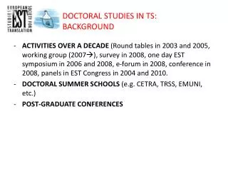 DOCTORAL STUDIES IN TS: BACKGROUND