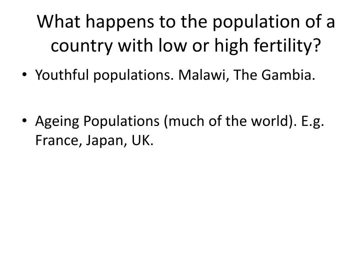what happens to the population of a country with low or high fertility
