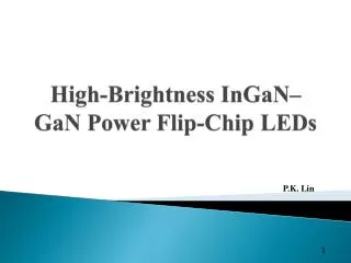 High-Brightness InGaN–GaN Power Flip-Chip LEDs