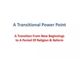 A Transitional Power Point