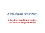 A Transitional Power Point - slide 1