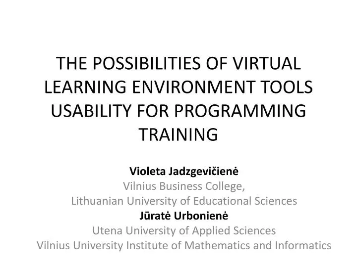 the possibilities of virtual learning environment tools usability for programming training