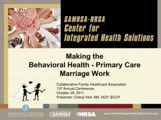 Making the Behavioral Health - Primary Care Marriage Work