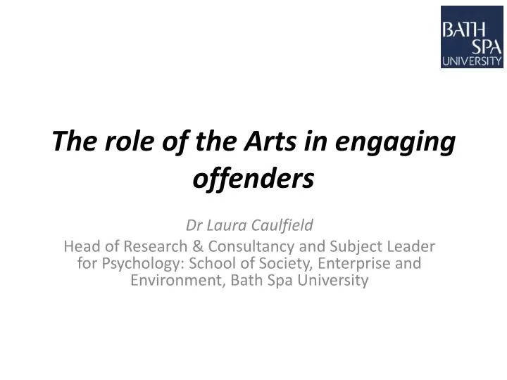 the role of the arts in engaging offenders