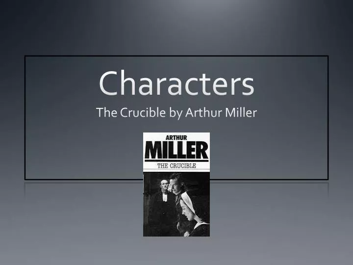 characters the crucible by arthur miller