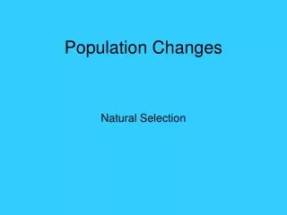 Population Changes