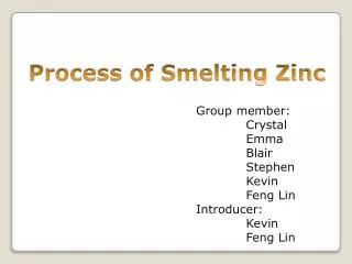Process of Smelting Zinc