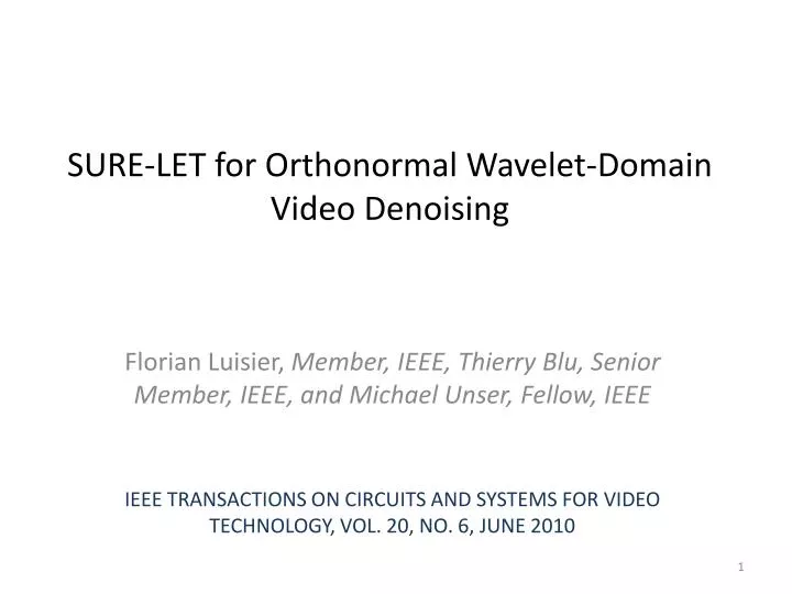 sure let for orthonormal wavelet domain video denoising
