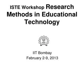 ISTE Workshop Research Methods in Educational Technology