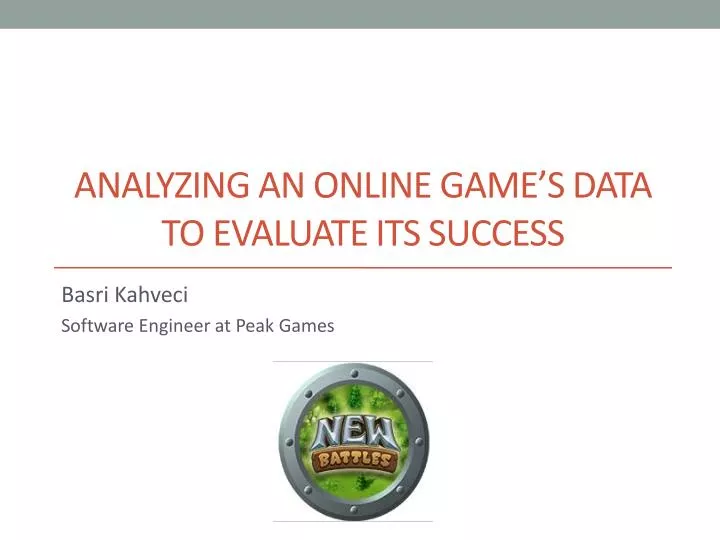 analyzing an online game s data to evaluate its success