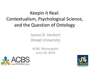 Keepin it Real: Contextualism , Psychological Science, and the Question of Ontology