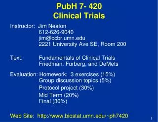 PubH 7- 420 Clinical Trials