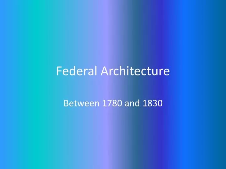 federal architecture