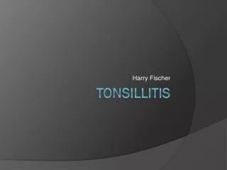 Tonsillitis