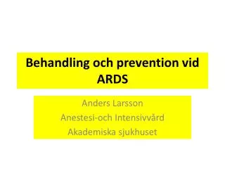 behandling och prevention vid ards