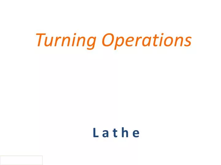 turning operations