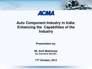 Auto Component Industry in India: Enhancing the Capabilities of the Industry