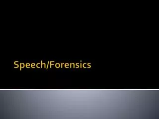 Speech/Forensics