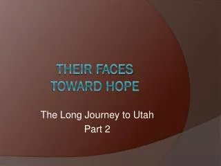 Their Faces Toward Hope