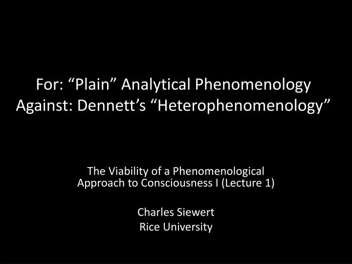 for plain analytical phenomenology against dennett s heterophenomenology
