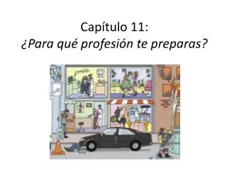 cap tulo 11 para qu profesi n te preparas