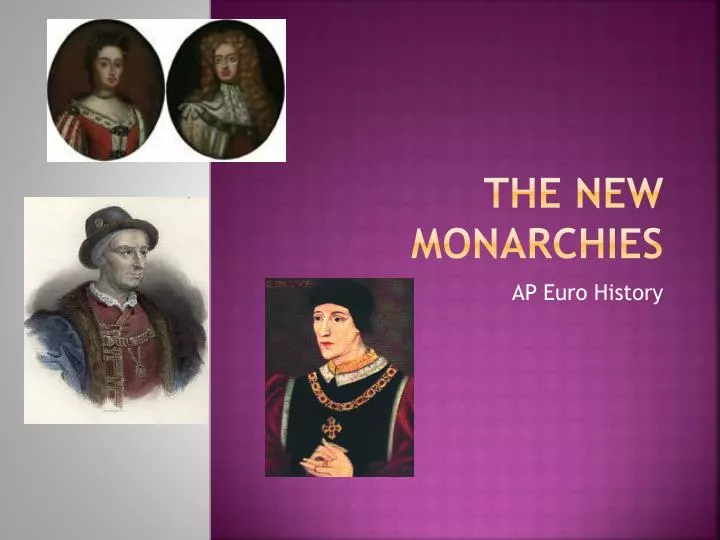 the new monarchies