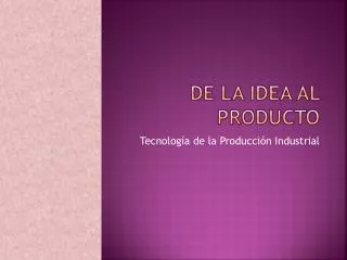 de la idea al producto