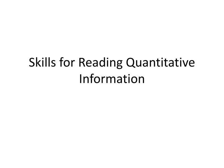 skills for reading quantitative information