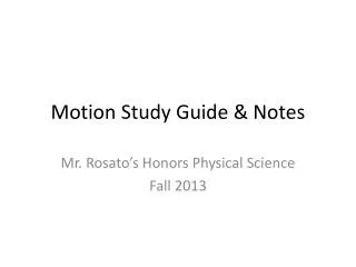 Motion Study Guide &amp; Notes