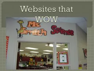 Websites that WOW