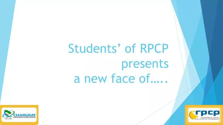 students of rpcp presents a new face of