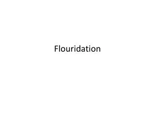 Flouridation