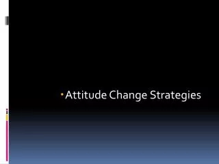Attitude Change Strategies