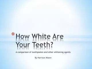 How White Are Your Teeth?